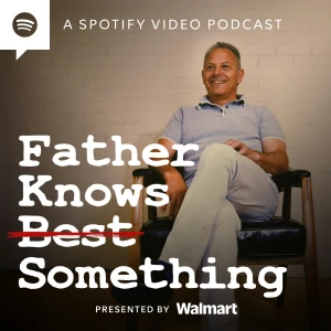 Father Knows Something