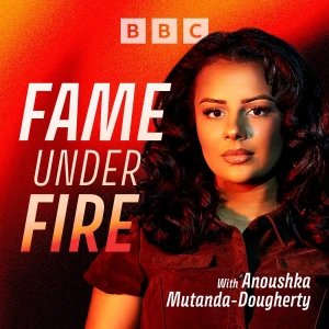 Fame Under Fire
