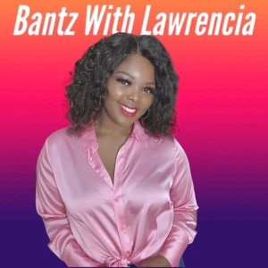 Bantz with Lawrencia