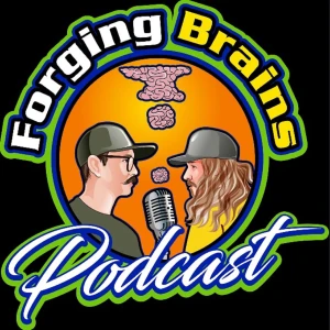 Forging Brains Podcast