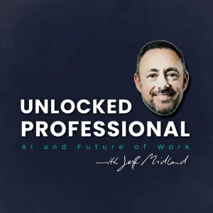 Unlocked Professional: AI and Future of Work