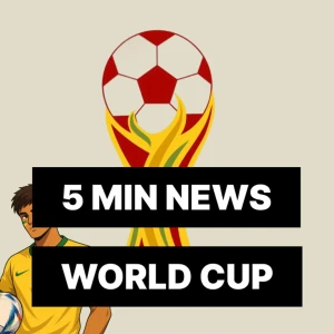 World Cup Daily: 5 Minutes, All You Need