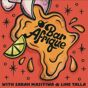 Bar Afrique Podcast