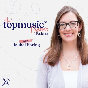 TopMusic Piano Podcast