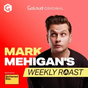 Mark Mehigan’s Weekly Roast