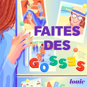Faites des gosses