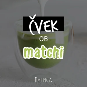 Malinca Čvek ob Matchi
