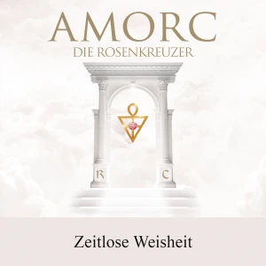 AMORC – Die Rosenkreuzer