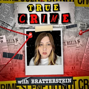TRUE CRIME with Bratterstein