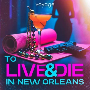 To Live And Die In New Orleans