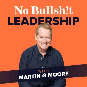 No Bullsh!t Leadership
