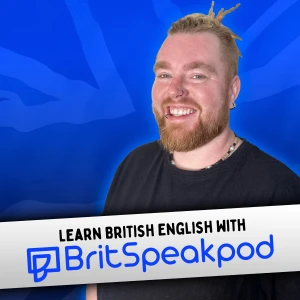 BritSpeakPod