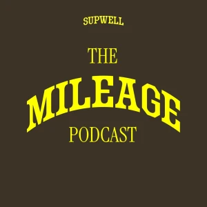 The Mileage Podcast