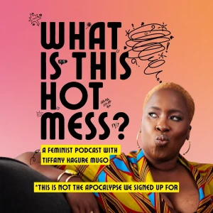 What Is This Hot Mess?