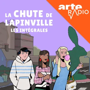 La Chute de Lapinville : les intégrales
