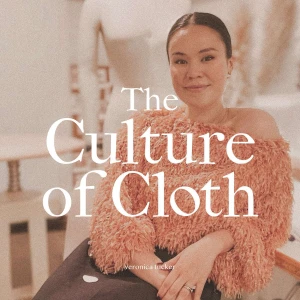 The Culture of Cloth