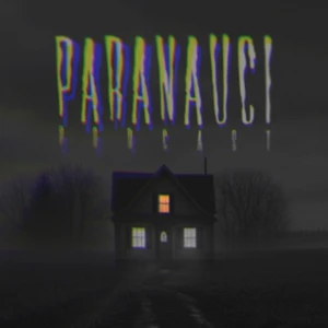 Paranauci Podcast