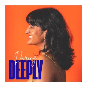 The Daring Deeply Show