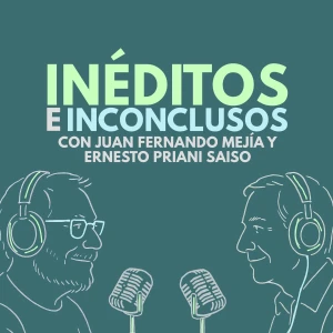 Inéditos e Inconclusos