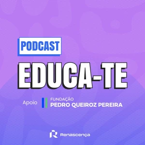 Renascença - Podcast Educa-te