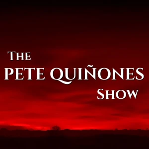 The Pete Quiñones Show