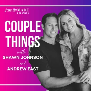 Couple Things with Shawn and Andrew