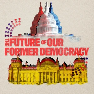 The Future of Our Former Democracy