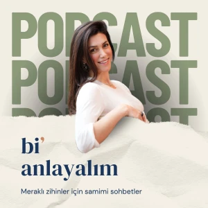 bi' anlayalım