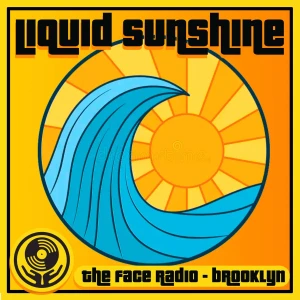 Liquid Sunshine Radio Show - Funk, Groove, Disco & Beats - All The Good Stuff!!