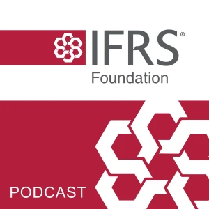 The IFRS Foundation podcast
