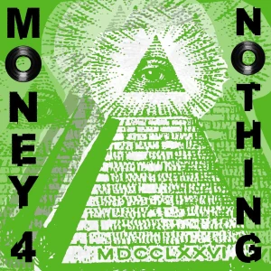 Money 4 Nothing