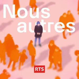 Nous autres ‐ RTS