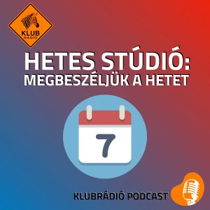 Hetes Stúdió: Megbeszéljük a hetet