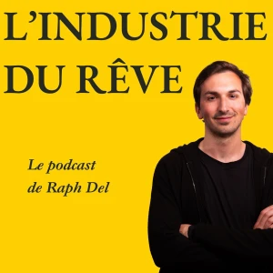 L'industrie du rêve