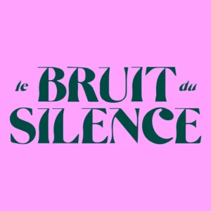 Le Bruit du Silence