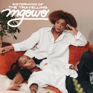 Sisterhood of the Travelling Mgowo