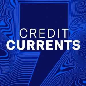 Credit Currents - Moody's Ratings