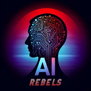 AI Rebels
