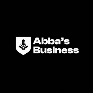Abba's Business Podcast