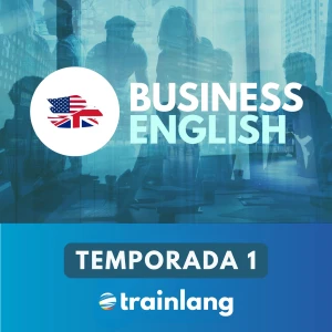 Aprende inglés con Trainlang | Business English B2 (Temporada 1)