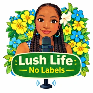 Lush Life: No Labels