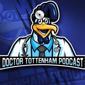 Doctor Tottenham (A Tottenham Hotspur Podcast)