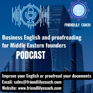 Friendlily Coach: Executive business English coaching & corporate editing for Middle East leaders