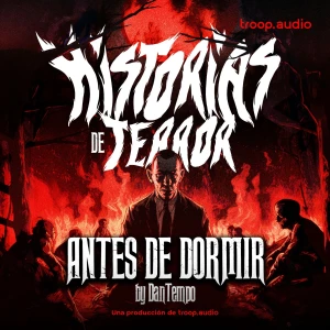 HISTORIAS DE TERROR ANTES DE DORMIR