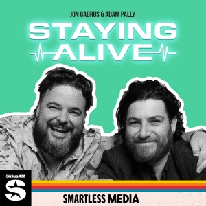 Staying Alive with Jon Gabrus & Adam Pally