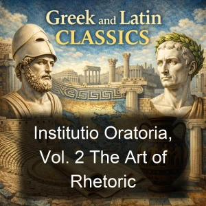 Institutio Oratoria, Vol. 2 The Art of Rhetoric
