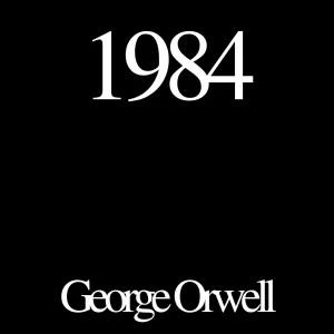 1984, by George Orwell