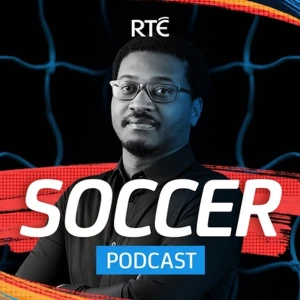 RTÉ Soccer Podcast