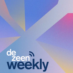 Dezeen Weekly