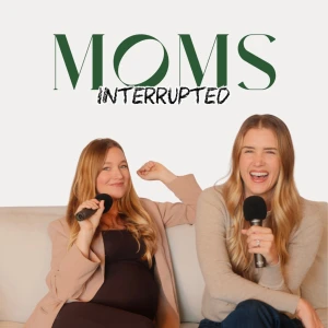 Moms Interrupted